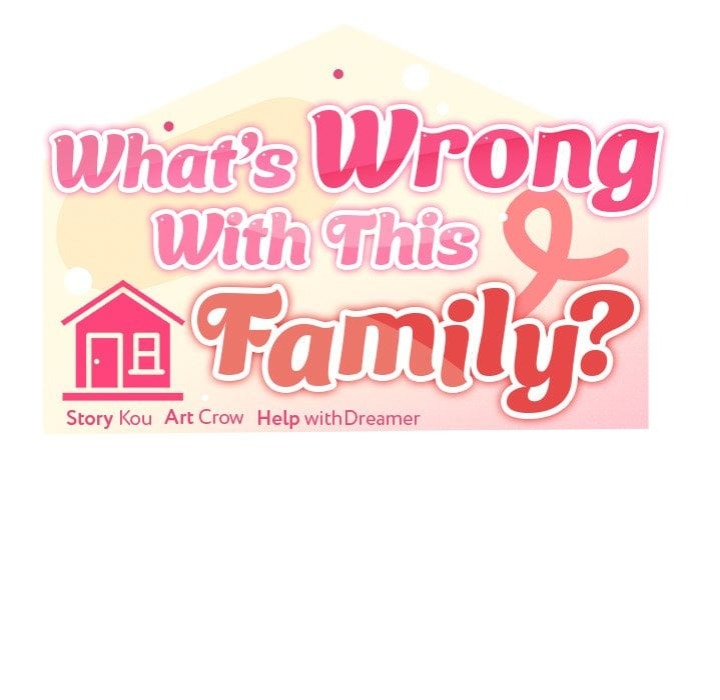 What’s wrong with this family? - Chapter 74 Page 41
